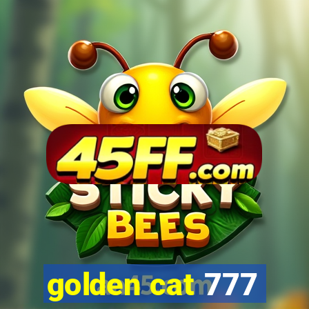 golden cat 777